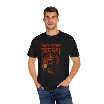 Death Before Decaf Graphic T-Shirt